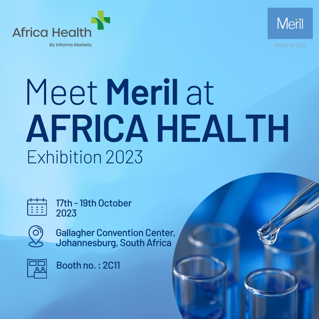 Meet Meril at AFRICA Health Exhibition 2023 | Save the Dates