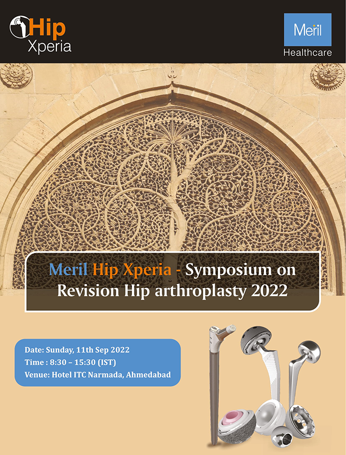 Meril Hip Xperia - Symposium on Revision Hip arthroplasty 2022