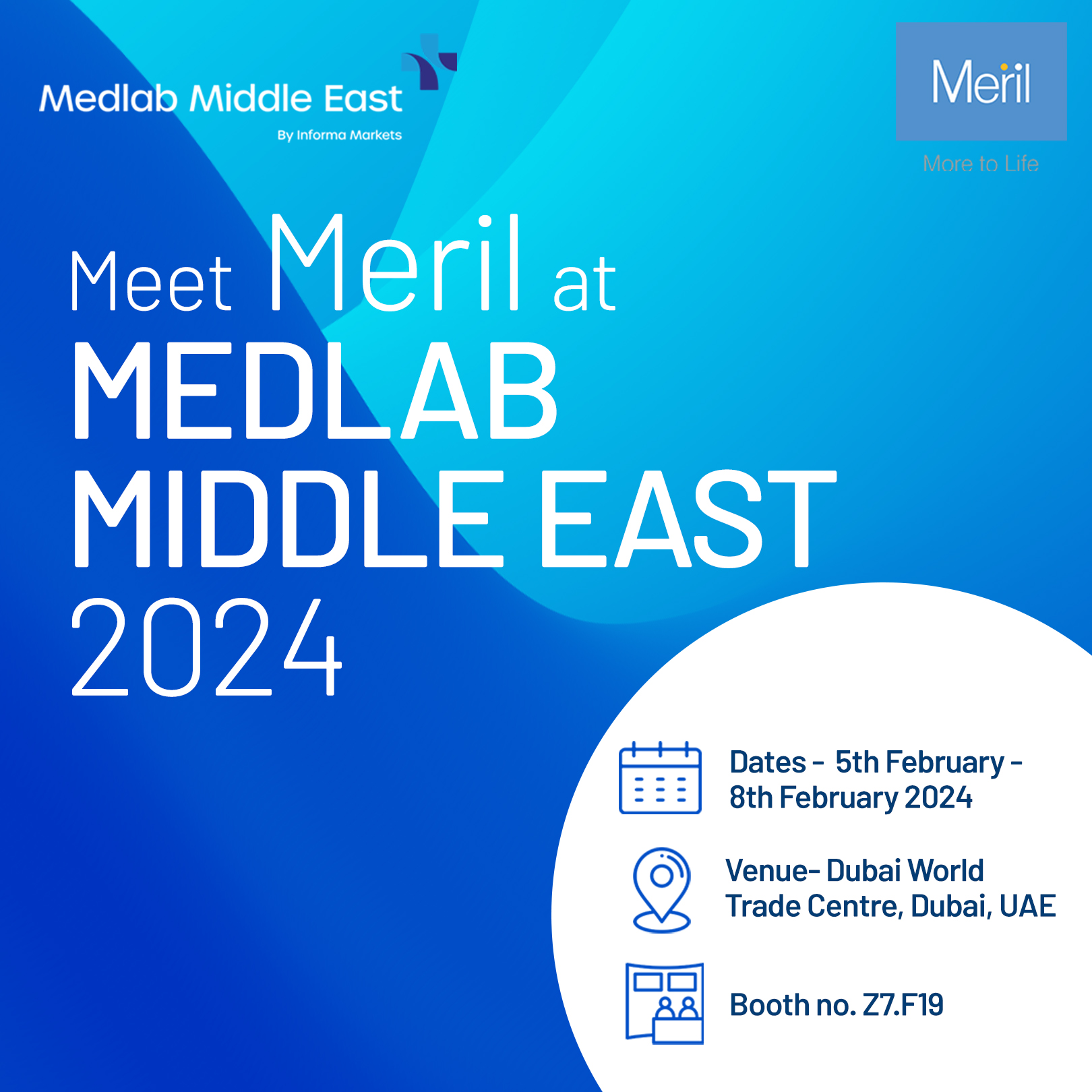 Join Meril at Medlab Middle East 2024! Save the dates!