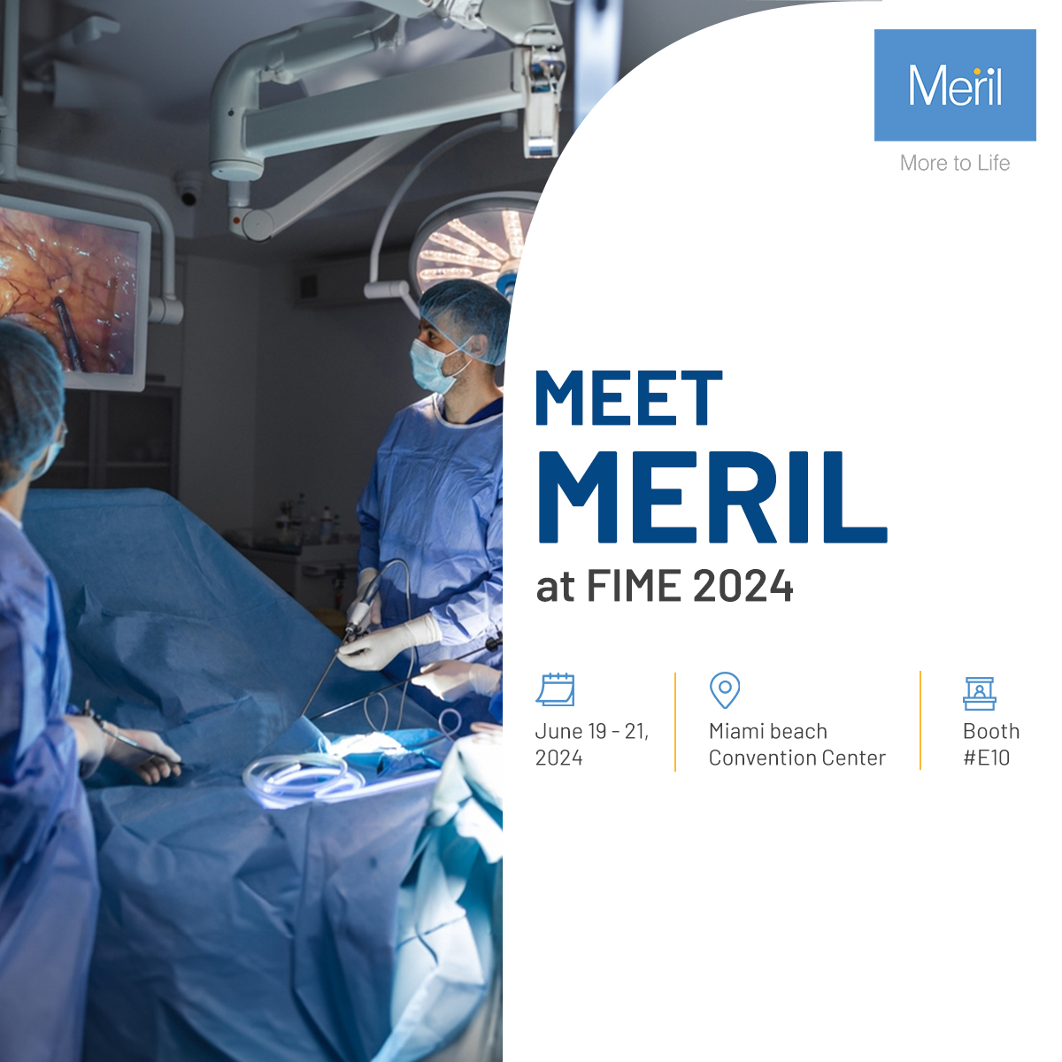 Join Meril at Florida International Medical Expo (FIME) 2024 - Save the dates!